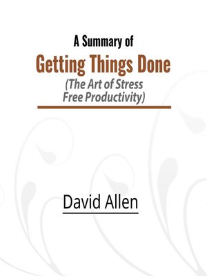 cover image of A Summary of Getting Things Done